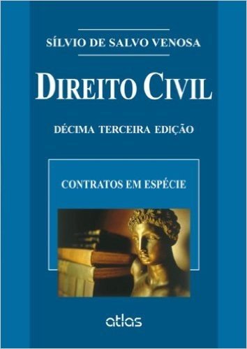 Direito Civil. Contratos Em Espécie - Volume 3
