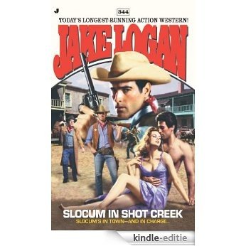 Slocum 344: Slocum in Shot Creek [Kindle-editie]