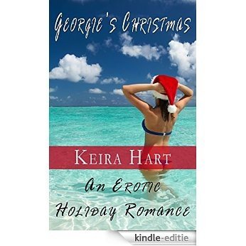 Georgie's Christmas: An Erotic Holiday Romance (English Edition) [Kindle-editie] beoordelingen