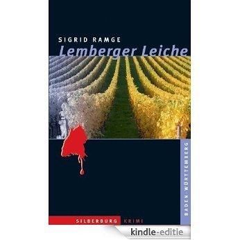 Lemberger Leiche: Ein Baden-Württemberg-Krimi (German Edition) [Kindle-editie]