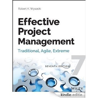 Effective Project Management: Traditional, Agile, Extreme [Kindle-editie]
