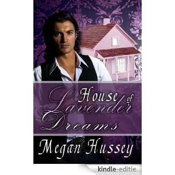 House of Lavender Dreams (English Edition) [Kindle-editie]