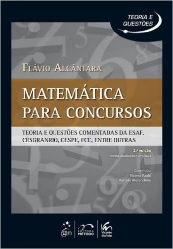 Matemática Para Concursos. Teoria e Questões