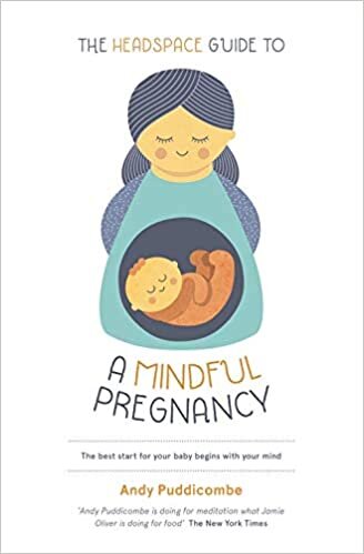 indir The Headspace Guide To...A Mindful Pregnancy (Headspace Guides)