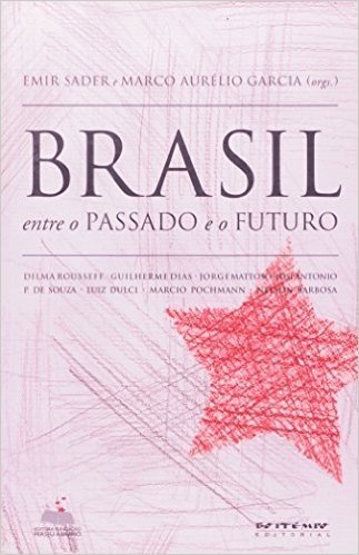 Brasil. Entre o Passado e o Futuro