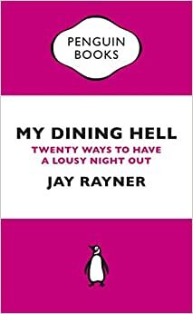 indir My Dining Hell: Twenty Ways To Have a Lousy Night Out