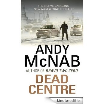 Dead Centre: (Nick Stone Thriller 14) [Kindle-editie]