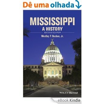 Mississippi: A History [eBook Kindle]