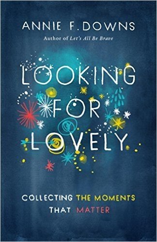 Looking for Lovely: Collecting the Moments That Matter baixar