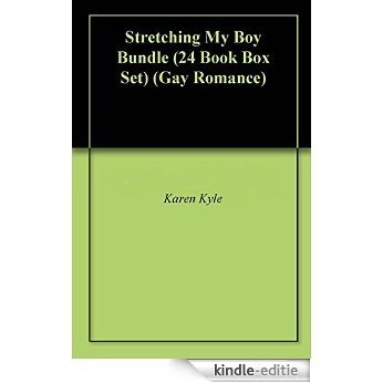 Stretching My Boy Bundle (24 Book Box Set) (Gay Romance) (English Edition) [Kindle-editie]