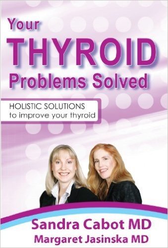 Your Thyroid Problems Solved (English Edition)