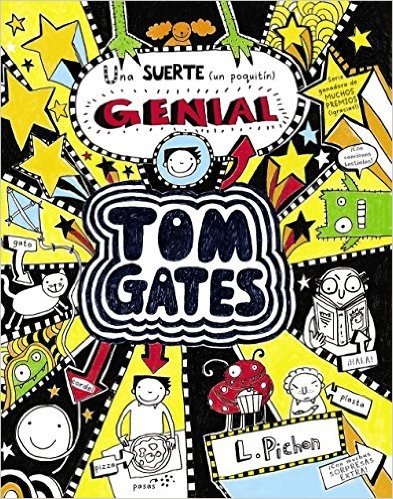 Tom Gates: Una Suerte (Un Poquitin) Genial
