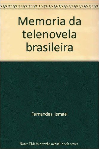 Memória Telenovela - Ed. Ampl.