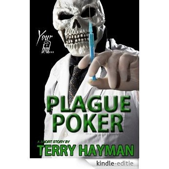 Plague Poker (English Edition) [Kindle-editie]