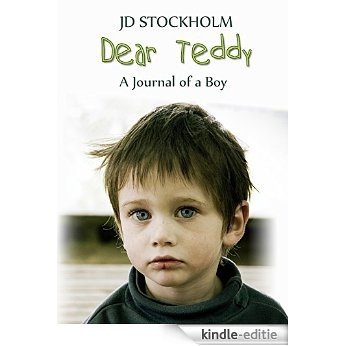 Dear Teddy (Dear Teddy A Journal Of A Boy Book 1) (English Edition) [Kindle-editie]