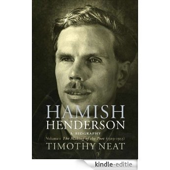 Hamish Henderson: The Making of the Poet: 1 [Kindle-editie]
