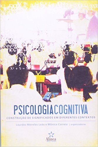 Psicologia Cognitiva - Construção De Significados Em Diferentes Contextos