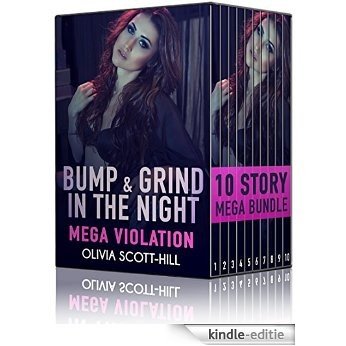 Bump & Grind in the Night: Mega Violation (Alien/Demon/Monster Erotica Bundle) (Evil Erotic Violations Book 4) (English Edition) [Kindle-editie]