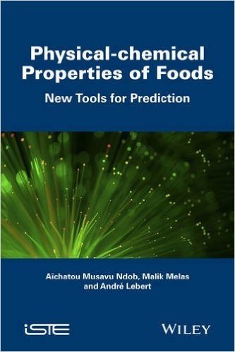 Physical-chemical Properties of Foods: New Tools for Prediction