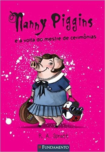 Nanny Piggins 2. Nanny Piggins e a Volta do Mestre de Cerimônias