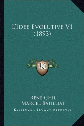 L'Idee Evolutive V1 (1893)