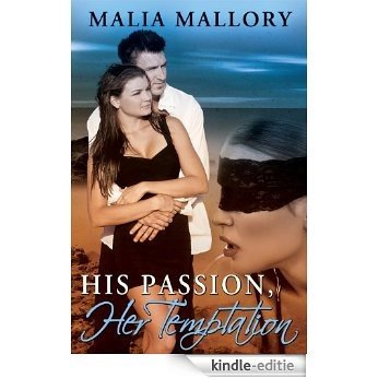 His Passion Her Temptation (Dominating Billionaires Erotic Romance #4) (Dominating BDSM Billionaires) (English Edition) [Kindle-editie]