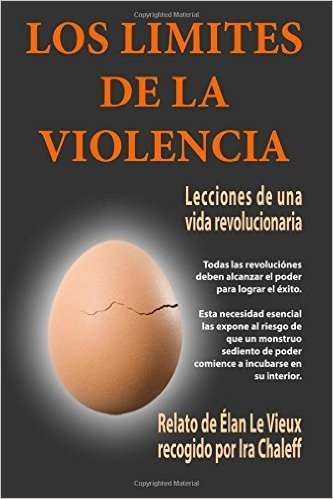 Los Limites de La Violencia: Lecciones de Una Vida Revolucionaria