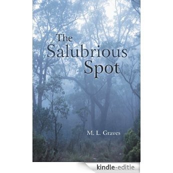 The Salubrious Spot (English Edition) [Kindle-editie] beoordelingen
