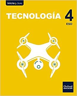 Inicia Tecnología 4.º ESO. Libro de alumno (Inicia Dual)