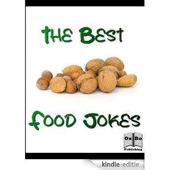 The Best Food Jokes (English Edition) [Kindle-editie]
