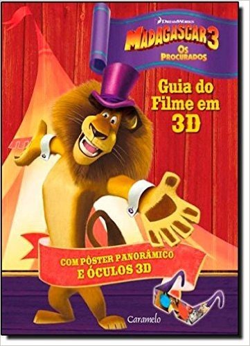 Madagascar 3. Guia Do Filme Em 3D