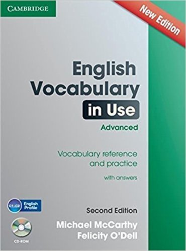 English Vocabulary in Use Advanced: Vocabulary Reference and Practice [With CDROM]