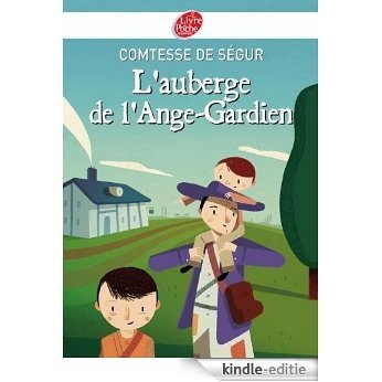 L'auberge de l'Ange-Gardien - Texte intégral (Classique t. 1379) (French Edition) [Kindle-editie]