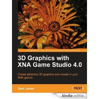 3D Graphics with XNA Game Studio 4.0 [Kindle-editie]