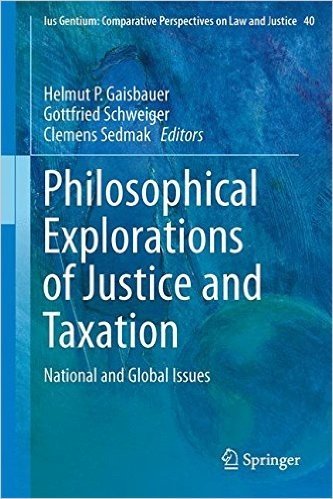 Philosophical Explorations of Justice and Taxation: National and Global Issues