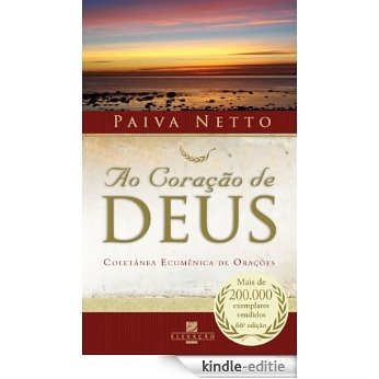 Ao Coração de Deus: Coletânea Ecumênica de Orações (Portuguese Edition) [Kindle-editie]