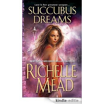 Succubus Dreams (Georgina Kincaid) [Kindle-editie] beoordelingen