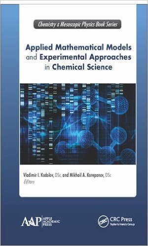 Applied Mathematical Models and Experimental Approaches in Chemical Science baixar