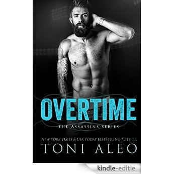 Overtime (Assassins Series Book 7) (English Edition) [Kindle-editie]