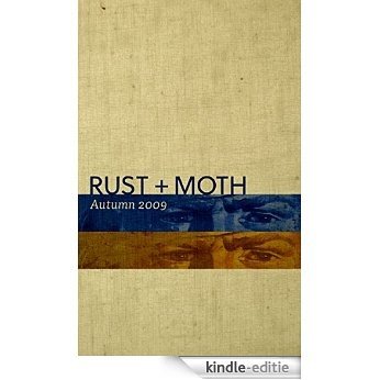 Rust + Moth: Autumn 2009: A Journal of Poetry and the Arts (English Edition) [Kindle-editie] beoordelingen