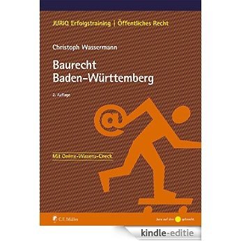 Baurecht Baden-Württemberg (JURIQ Erfolgstraining) [Kindle-editie]