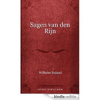 Sagen van den Rijn [Kindle-editie]