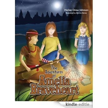 The Adventures of Amelia Braveheart (English Edition) [Kindle-editie]
