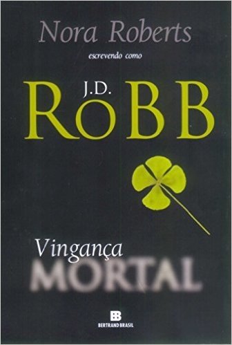 Vingança - Série Mortal. Volume 6
