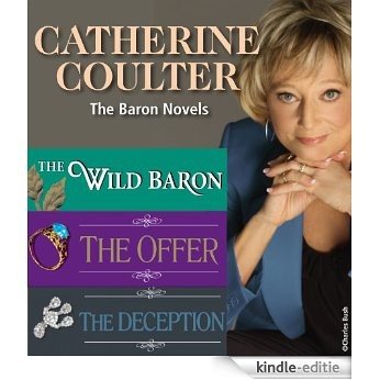 Catherine Coulter: The Baron Novels 1-3 [Kindle-editie]