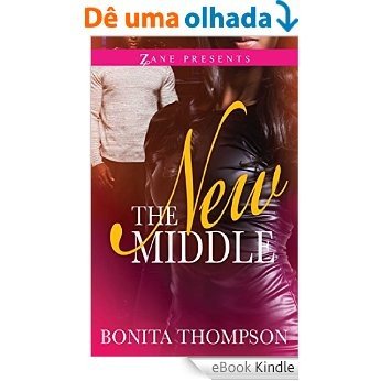 The New Middle (English Edition) [eBook Kindle]