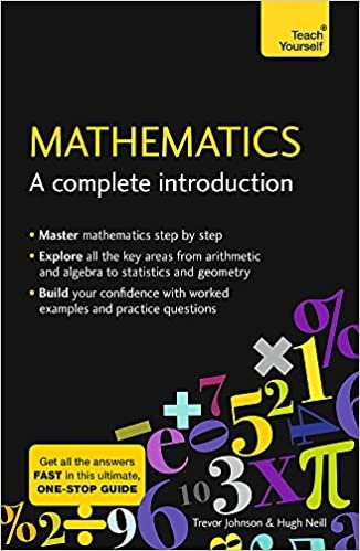 indir Mathematics: A Complete Introduction: The Easy Way to Learn Maths (Teach Yourself)