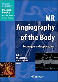indir MR Angiography of the Body: Technique and Clinical Applications (Medical Radiology)