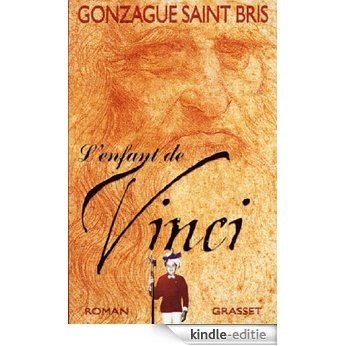 L'enfant de Vinci (Littérature Française) (French Edition) [Kindle-editie]