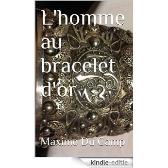 L'homme au bracelet d'or (French Edition) [Kindle-editie] beoordelingen